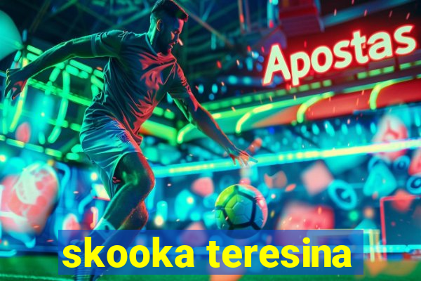 skooka teresina